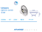 QR 111 LED GU10 15w 5000K 45º " DIM " ATMOSS *
