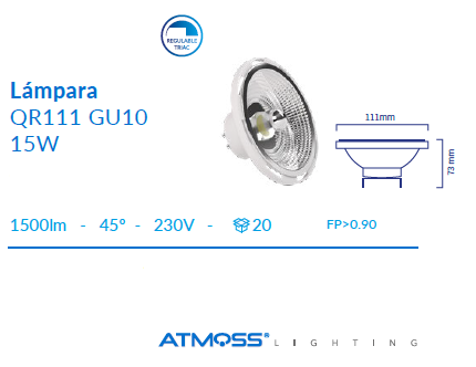 QR 111 LED GU10 15w 5000K 45º " DIM " ATMOSS *